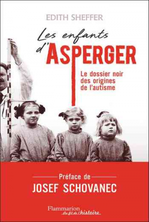 Edith Sheffer — Les Enfants d&rsquo;Asperger
