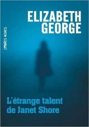 Elizabeth George – L’étrange talent de Janet Shore