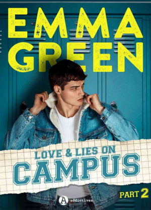 Emma M. Green – Love & Lies On Campus, Part 2