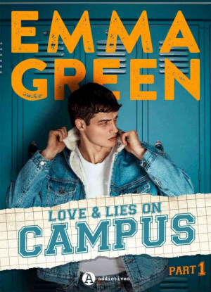 Emma M. Green – Love & Lies On Campus, Part 1