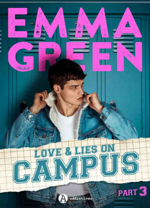 Emma M. Green – Love & Lies on Campus, Part 3