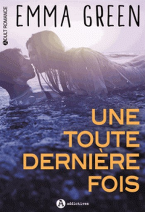 Emma M. Green – Une toute dernière fois