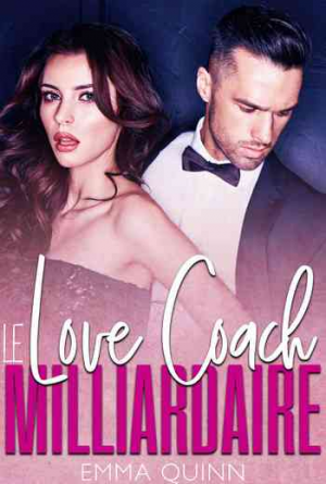 Emma Quinn – Le Love Coach Milliardaire