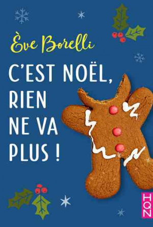 Ève Borelli – C’est noël, rien ne va plus !