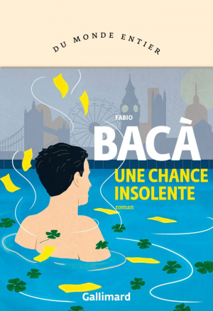 Fabio Bacà – Une chance insolente