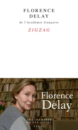 Florence Delay – Zigzag