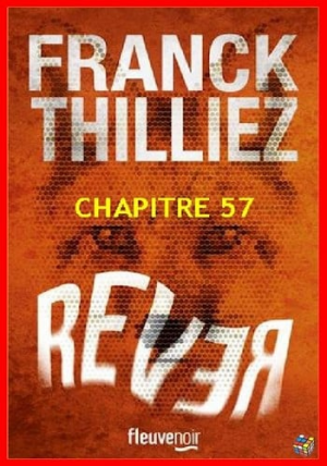 Franck Thilliez – Rêver – Chapitre 57