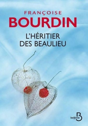 Françoise Bourdin – L’Héritier des Beaulieu