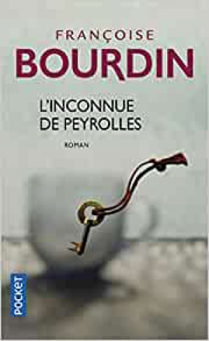 Françoise Bourdin – L&rsquo;Inconnue de Peyrolles