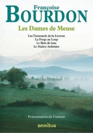 Françoise Bourdon – Les dames de Meuse