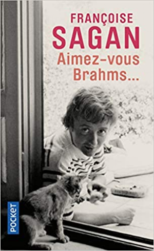Françoise Sagan – Aimez-vous Brahms