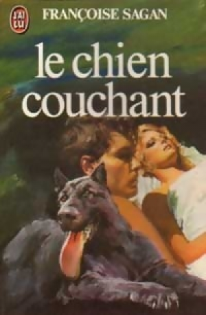 Françoise Sagan – Le chien couchant