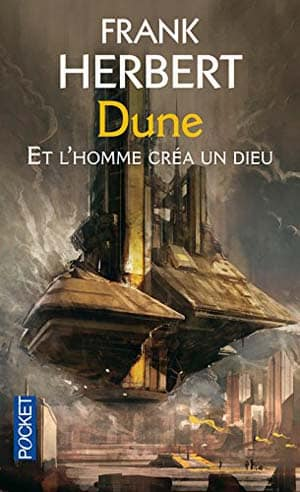 Frank Herbert – Et l’homme créa un Dieu