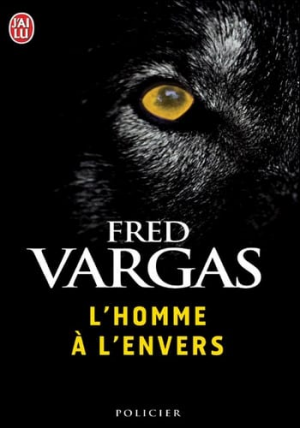Fred Vargas – L’Homme à L’Envers