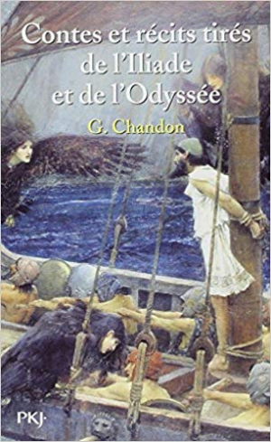 G Chandon – Contes et recits tires de l&rsquo;Iliade et de l&rsquo;Odyssee