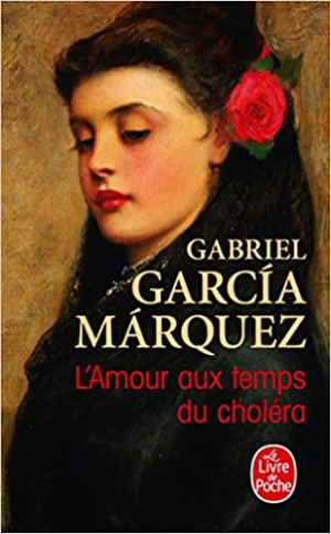 Gabriel Garcia Marquez – L&rsquo;Amour Aux Temps Du Cholera