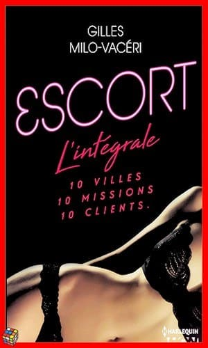 Gilles Milo-Vacéri – Escort – Intégrale