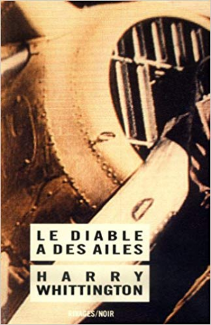 Harry Whittington – Le Diable a des ailes