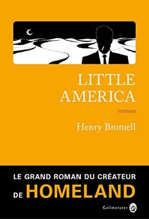 Henry Bromell – Little America