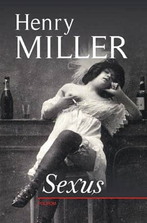 Henry Miller – La Crucifixion en rose (L’intégrale 3 Tomes)