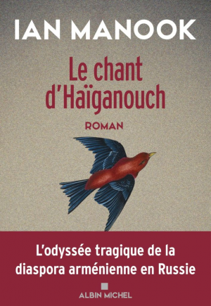 Ian Manook – Le Chant d&rsquo;Haïganouch