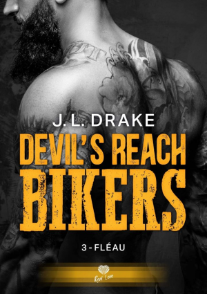 J. L. Drake – Devil&rsquo;s Reach Bikers, Tome 3 : Fléau