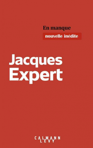 Jacques Expert – En manque
