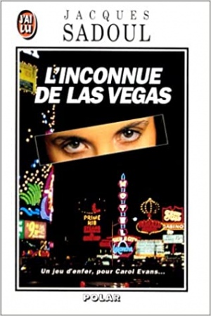 Jacques Sadoul – L&rsquo;Inconnue de Las Vegas