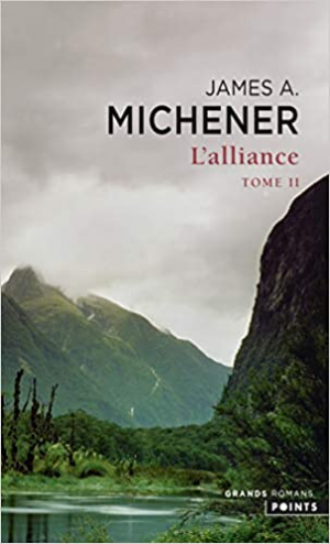 James a. Michener – L&rsquo;Alliance – tome 2