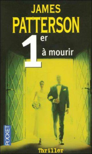 James Patterson – 1er à mourir