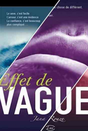 Jana Rouze – Effet de Vague – La série