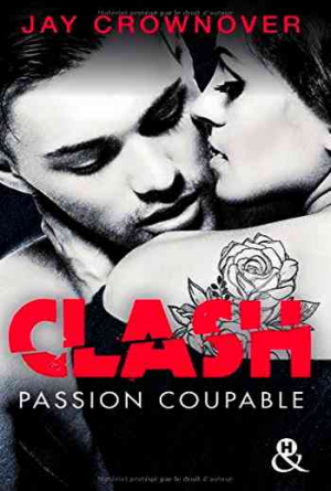 Jay Crownover – Clash Tome 2: Passion coupable