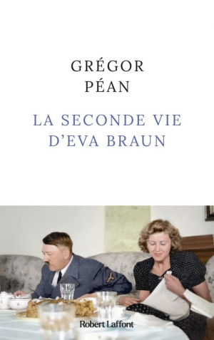 Jean Grégor – La seconde vie d&rsquo;Eva Braun