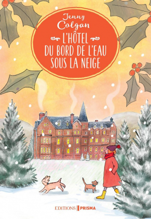 Jenny Colgan – L&rsquo;hôtel du bord de l&rsquo;eau sous la neige