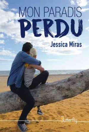 Jessica Miras – Mon paradis perdu