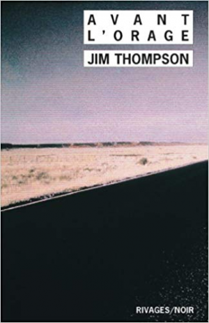 Jim Thompson – Avant l’orage