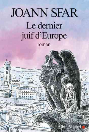 Joann Sfar – Le Dernier Juif d’Europe