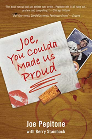 Joe Pepitone – Joe, You Coulda Made Us Proud