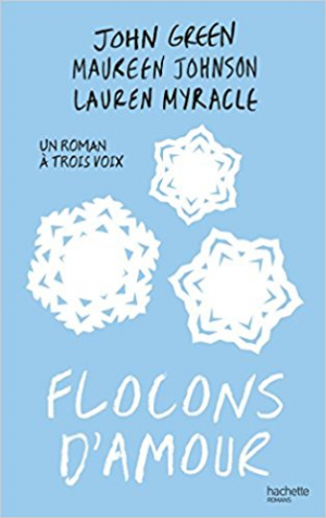 John Green – Flocons d&rsquo;amour