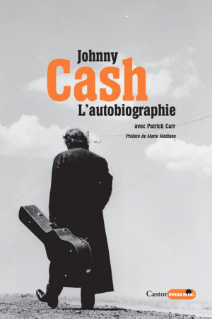 Johnny Cash – Cash, l&rsquo;autobiographie