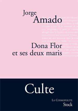 Jorge Amado – Dona Flor et ses deux maris