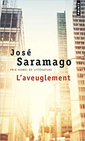 Jose Saramago – L&rsquo;Aveuglement