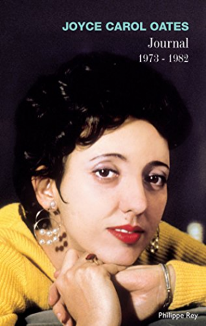 Joyce Carol Oates – Journal 1973-1982