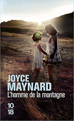 Joyce Maynard – L&rsquo;Homme de la montagne