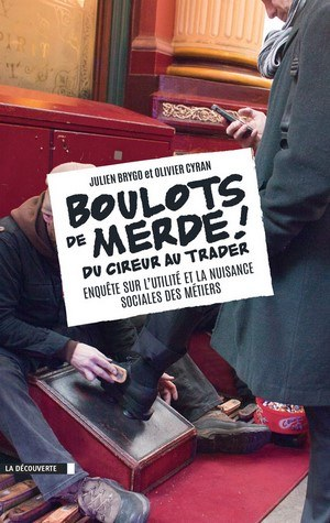 Julien Brygo & Olivier Cyran – Boulots de merde