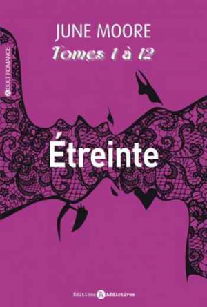 June Moore – Etreinte – l&rsquo;intégrale (Tome 1 à 12)