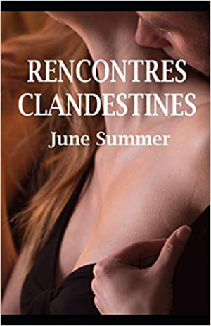 June Summer – Rencontres clandestines