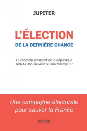 Jupiter – L&rsquo;élection de la dernière chance