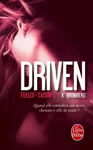 K Bromberg – Driven, Tome 2