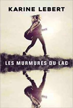 Karine Lebert – Les Murmures du lac